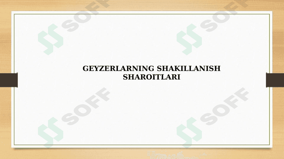 GEYZERLARNING SHAKILLANISH SHAROITLARI 1