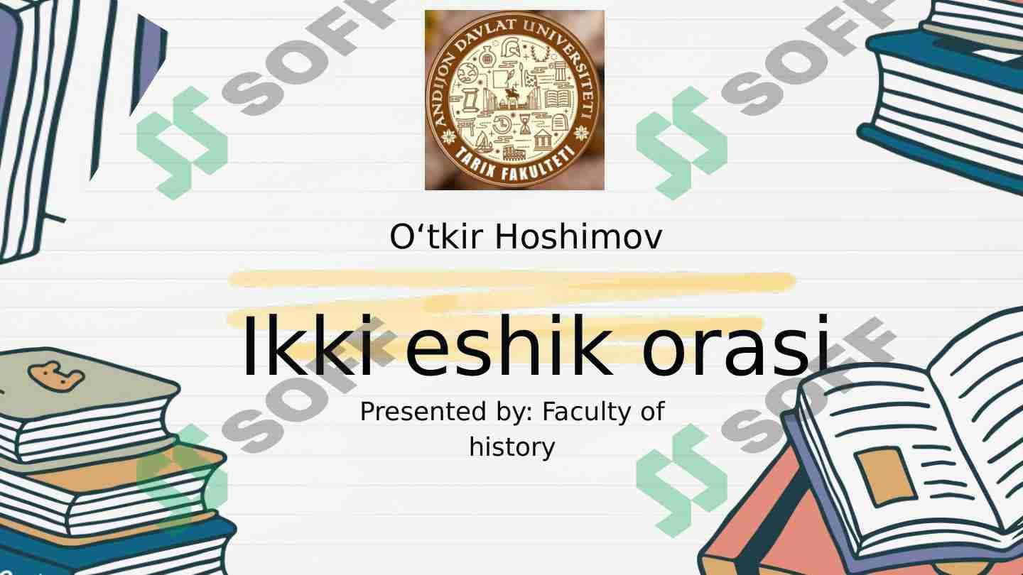 "Ikki eshik orasi" asari haqida. O'tkir Hoshimov hayoti va ijodi. 1