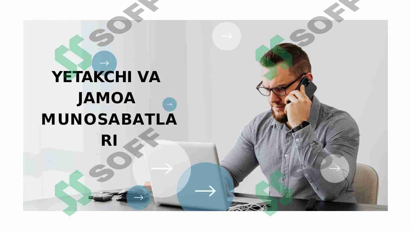Yetakchi va jamoa munosabatlari 1