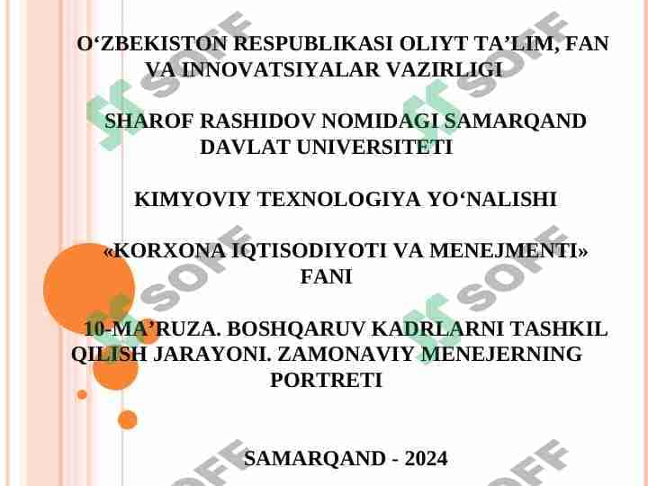 BOSHQARUV KADRLARNI TASHKIL QILISH JARAYONI. ZAMONAVIY MENEJERNING PORTRETI 1