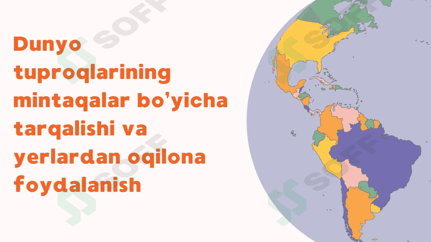 Dunyo  tuproqlarini mintaqalarda tarqalishi 1
