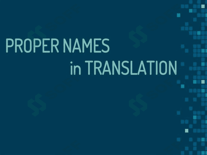 Proper names in Translation 1