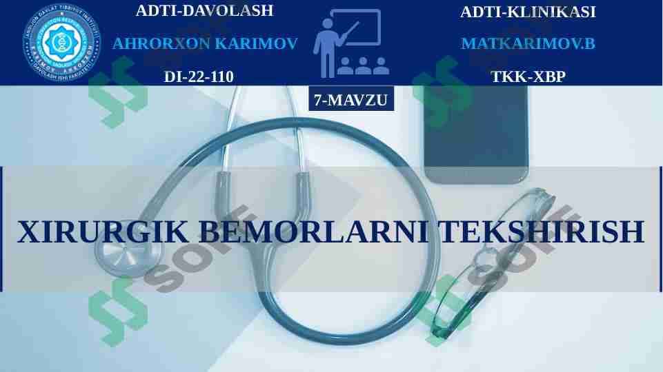 XIRURGIK BEMORLARNI TEKSHIRISH 1