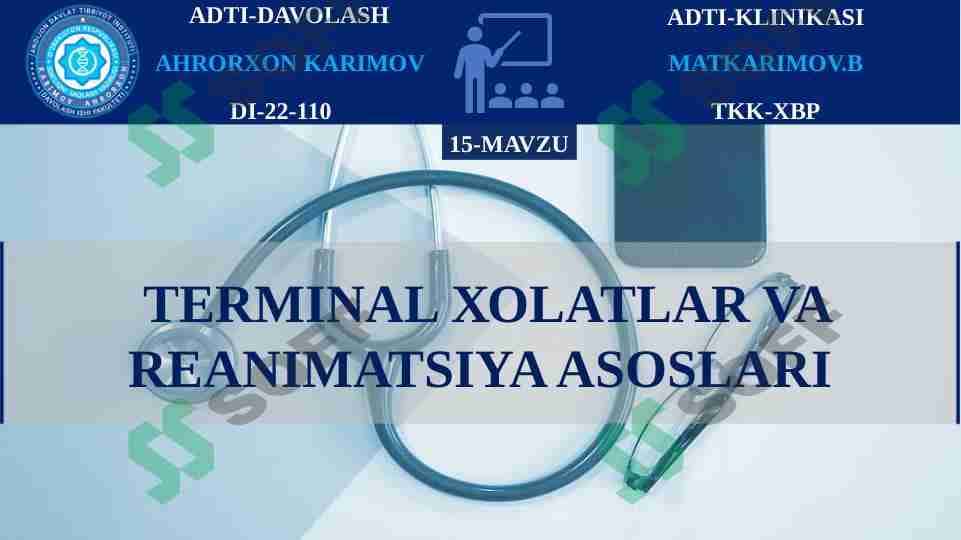 TЕRMINAL ХОLATLAR VA RЕANIMATSIYA ASОSLARI - XRURGIYA 1