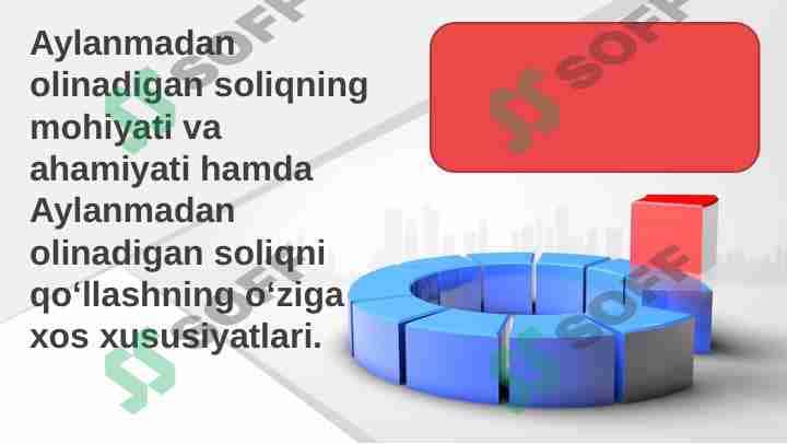 Aylanmadan olinadigan soliqning mohiyati va ahamiyati hamda Aylanmadan olinadigan soliqni qoʻllashning oʻziga xos xususiyatlari. 1