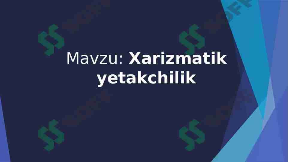 Xarizmatik yetakchilik 1