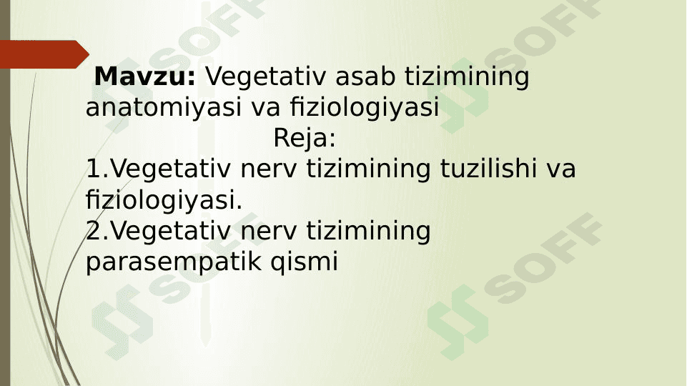 Vegetativ asab tizimining anatomiyasi va fiziologiyasi 1
