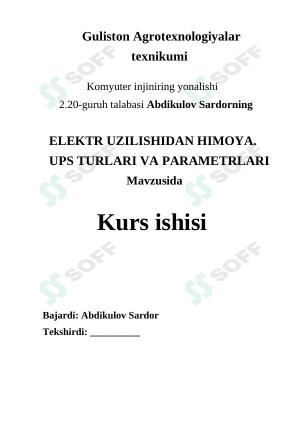 Elektr uzilishidan himoya. UPS turlari va parametrlari 1