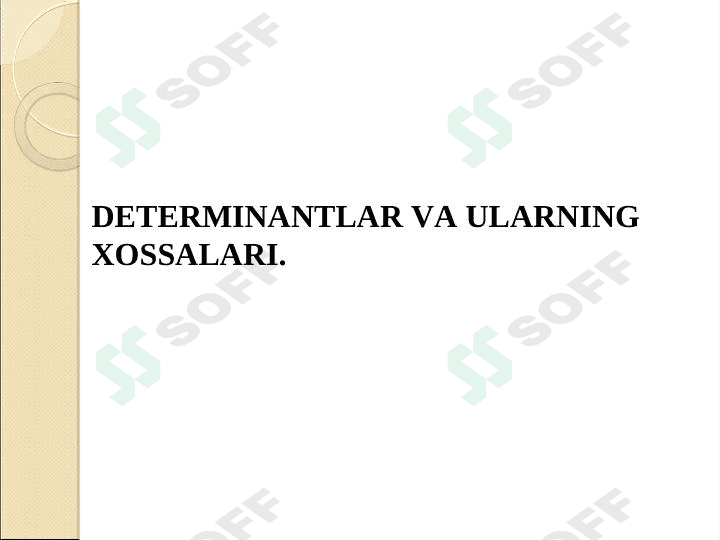 Determinantlar va ularning xossalari 1