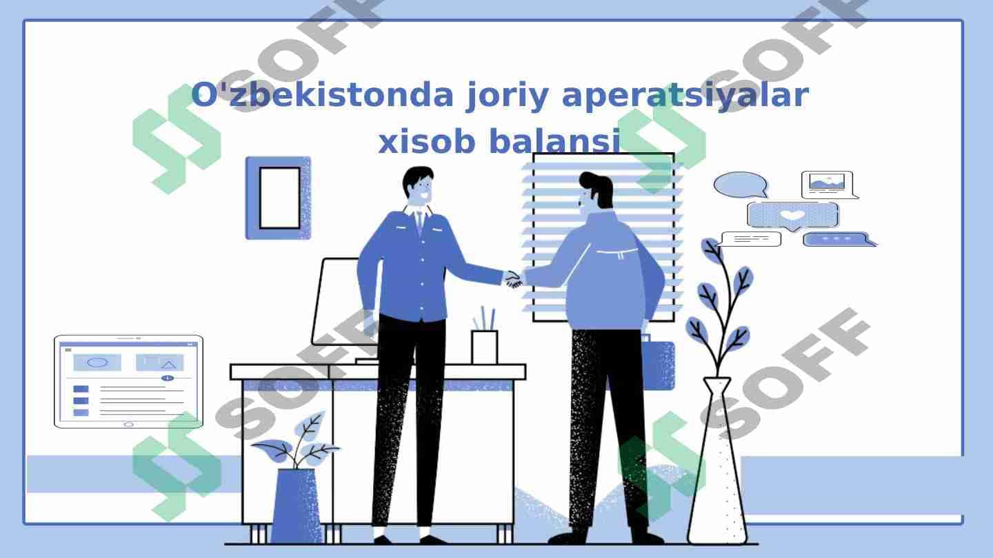 O'zbekistonda  joriy aperatsiyalar xisob balansi 1