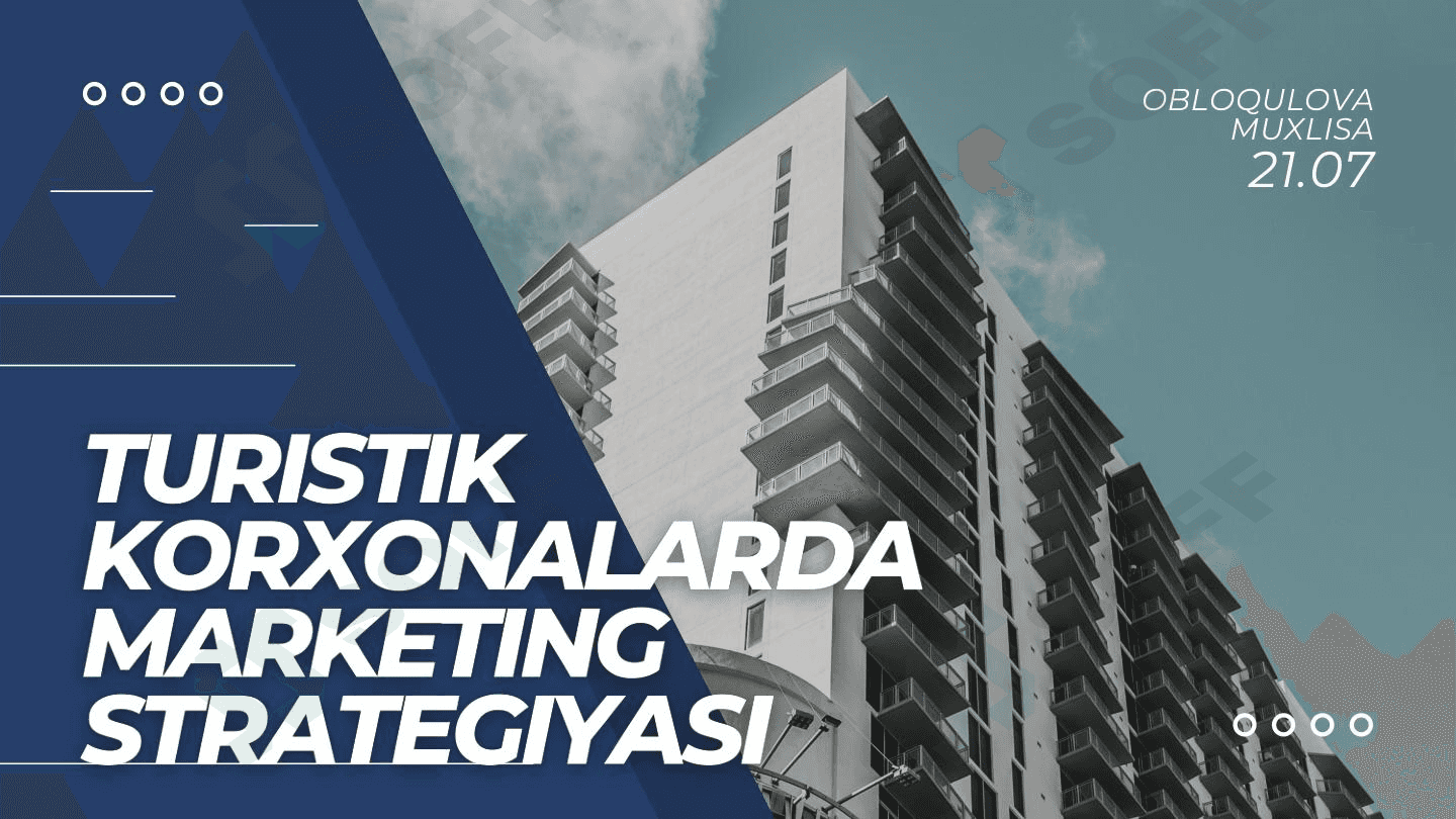Turistik korxonalarda marketing strategiyasi 1