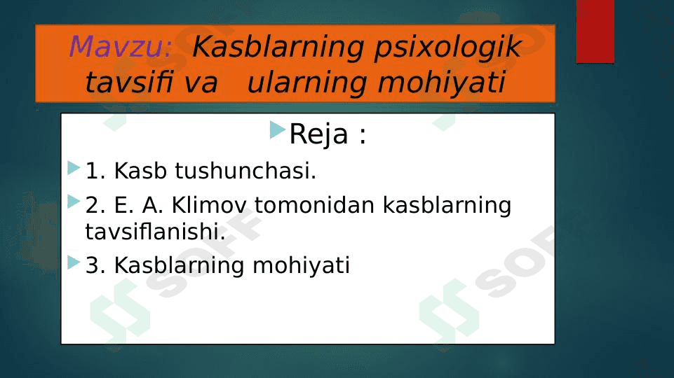 Kasblarning psixologik tavsifi va   ularning mohiyati 1