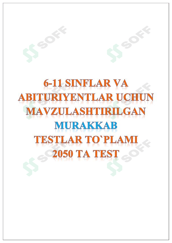 Matematika fanidan murakkab 2050 ta testlar / Abituriyentlar uchun 1