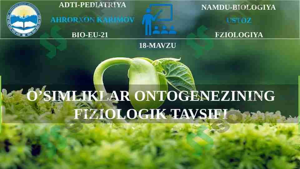 O’SIMLIKLAR ONTOGENEZINING FIZIOLOGIK TAVSIFI 1
