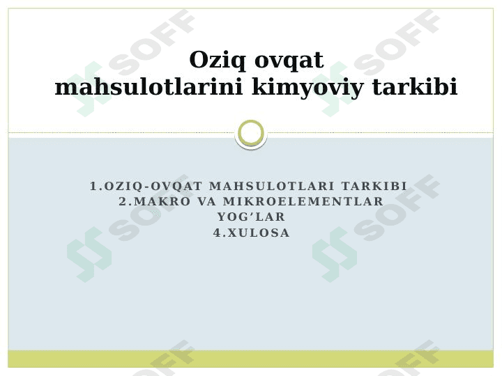 Oziq-ovqat mahsulotlarining kimyoviy tarkibi