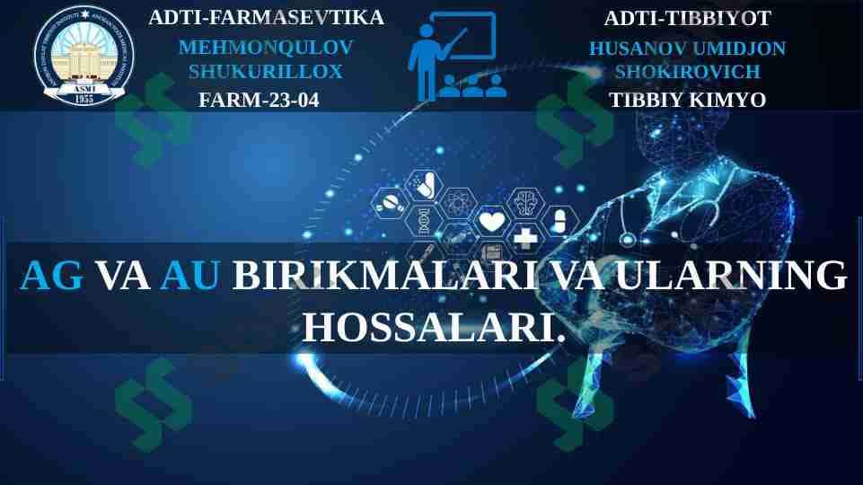KUMUSH [Ag] va OLTIN [Au] birikmalari va ularning hossalari 1