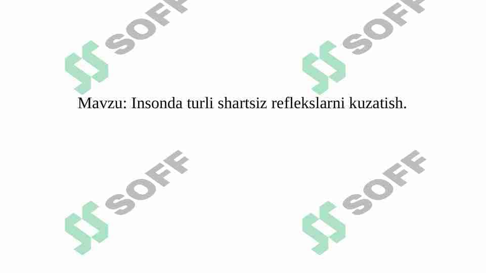 Insonda turli shartsiz reflekslarni kuzatish 1