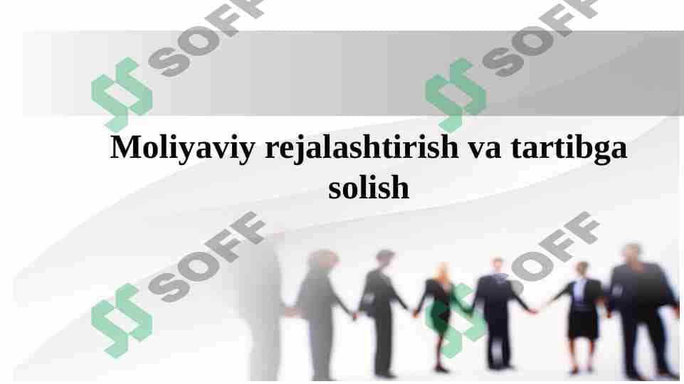 Moliyaviy rejalashtirish va tartibga solish 1