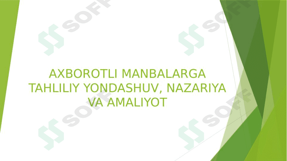 Axborotli manbalarga tahliliy yondashuv, nazariya va amaliyot 1