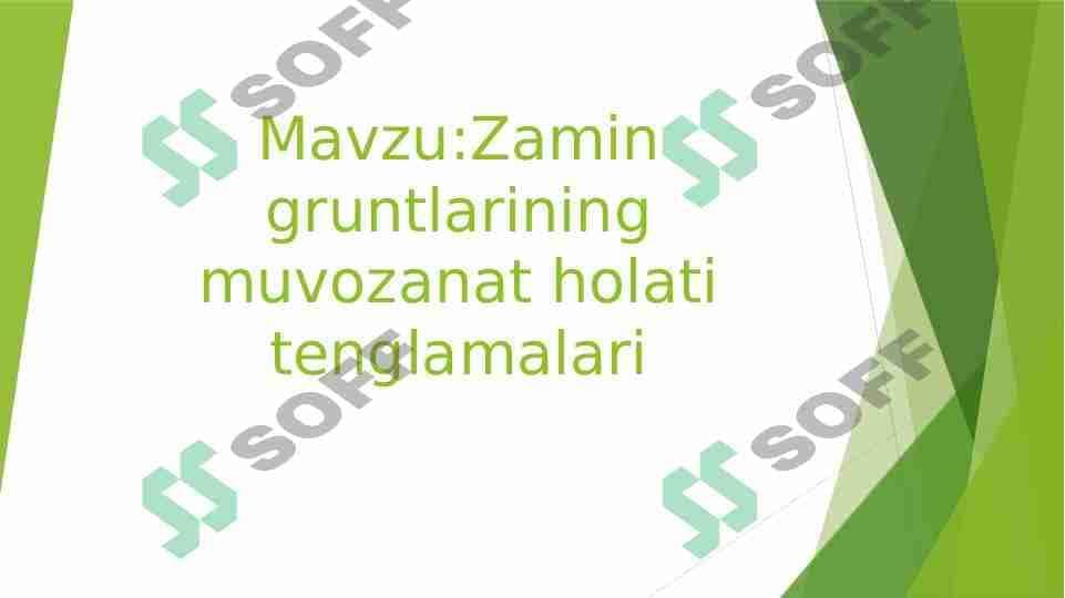 Zamin gruntlarining muvozanat holati tenglamalari 1