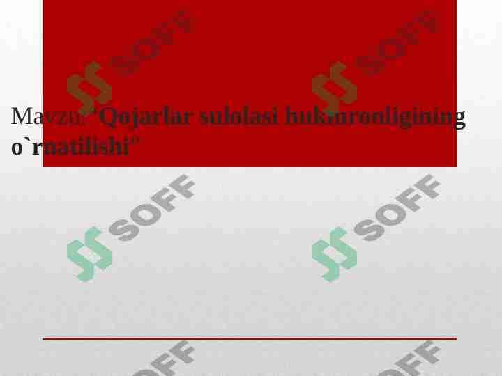 Qojarlar sulolasi hukmronligining o`rnatilishi 1