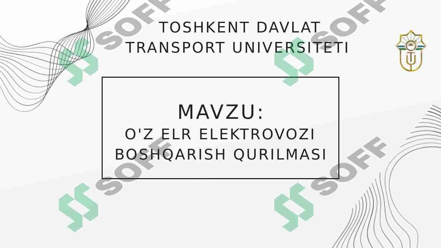 O'Z ELR ELEKTROVOZI BOSHQARISH QURILMASI 1