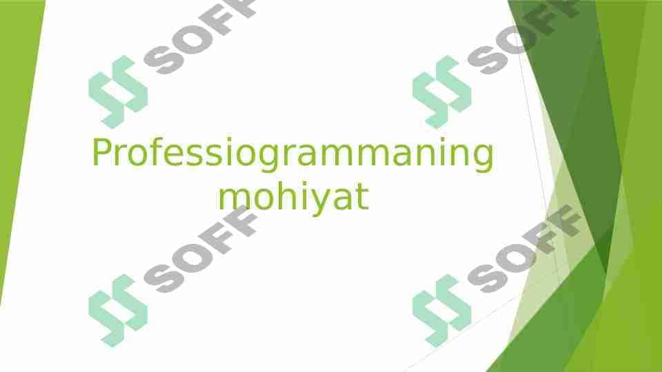 Professiogrammaning mohiyati 1