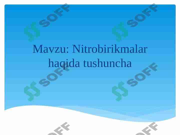 Nitrobirikmalar haqida tushuncha 1