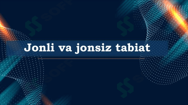 Jonli va jonsiz tabiat 1