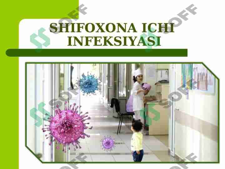 SHIFOXONA ICHI INFEKSIYASI 1