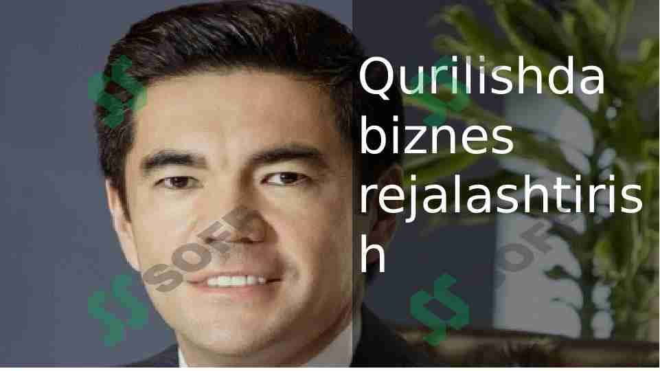 Qurilishda biznes rejalashtirish 1