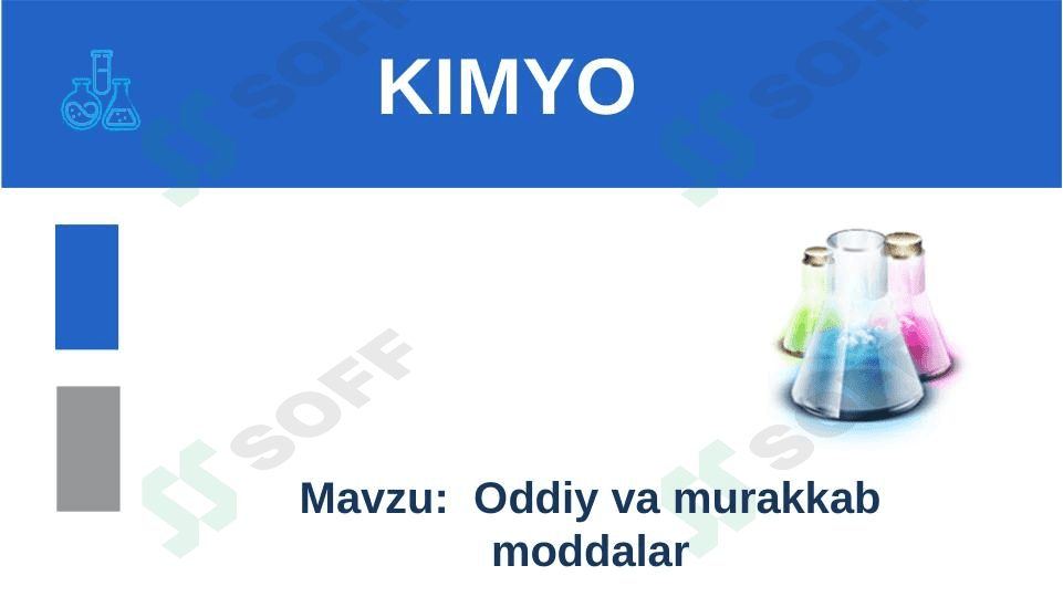 Oddiy va murakkab moddalar. 1