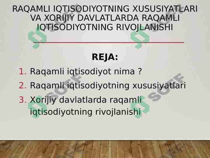 Raqamli iqtisodiyotning xususiyatlari va xorijiy davlatlarda raqamli iqtisodiyotning rivojlanishi 1