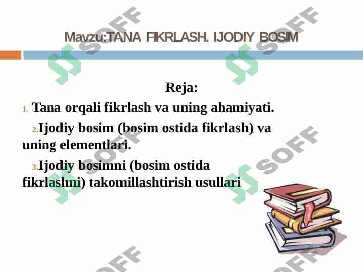 TANA FIKRLASH. IJODIY BOSIM 1