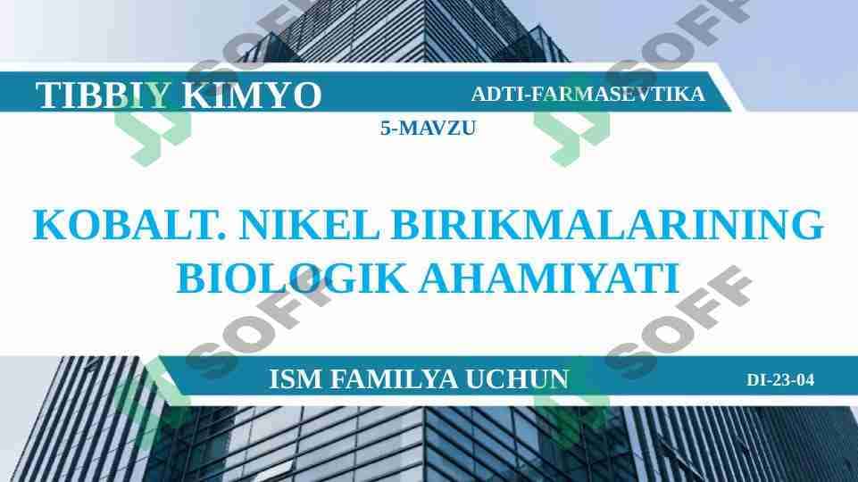 KOBALT. NIKEL BIRIKMALARINING BIOLOGIK AHAMIYATI 1