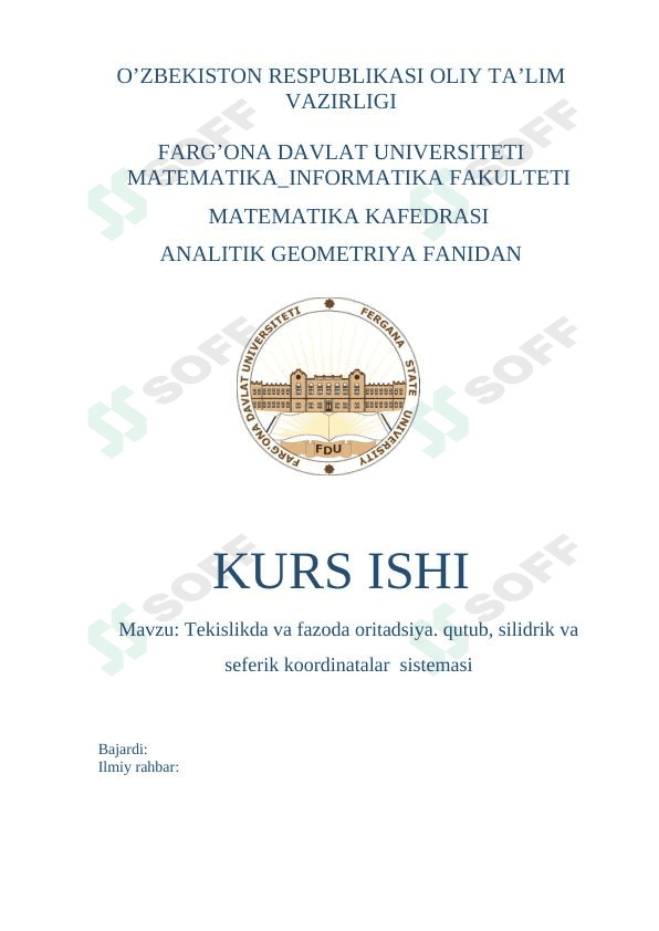 Tekislikda va fazoda oritadsiya. qutub, silidrik va  seferik koordinatalar  sistemasi 1
