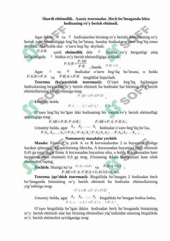 Shartli ehtimollik.  Asosiy teoremalar. Hech bo’lmaganda bitta hodisaning ro’y berish ehtimoli 1