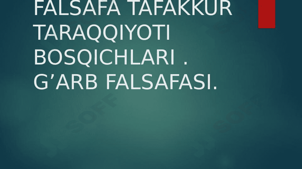 Falsafa taraqqiyot bosqichlari. 1
