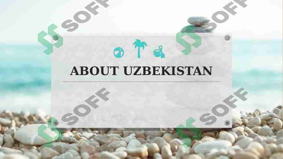 ABOUT UZBEKISTAN. 1