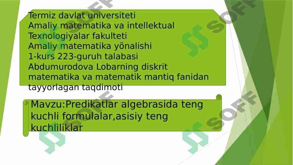 Predikatlar algebrasida teng kuchli formulalar,asisiy teng kuchliliklar. 1