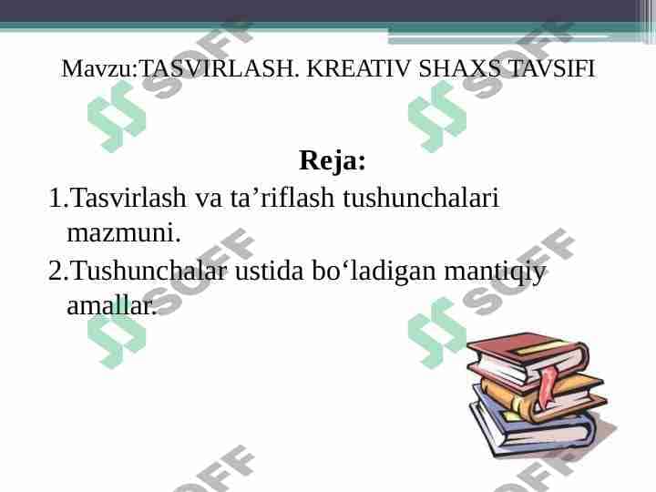 TASVIRLASH. KREATIV SHAXS TAVSIFI 1