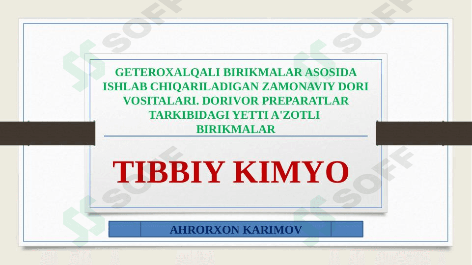 GETEROXALQALI BIRIKMALAR ASOSIDA ISHLAB CHIQARILADIGAN ZAMONAVIY DORI VOSITALARI. DORIVOR PREPARATLAR TARKIBIDAGI YETTI A'ZOTLI  BIRIKMALAR 1