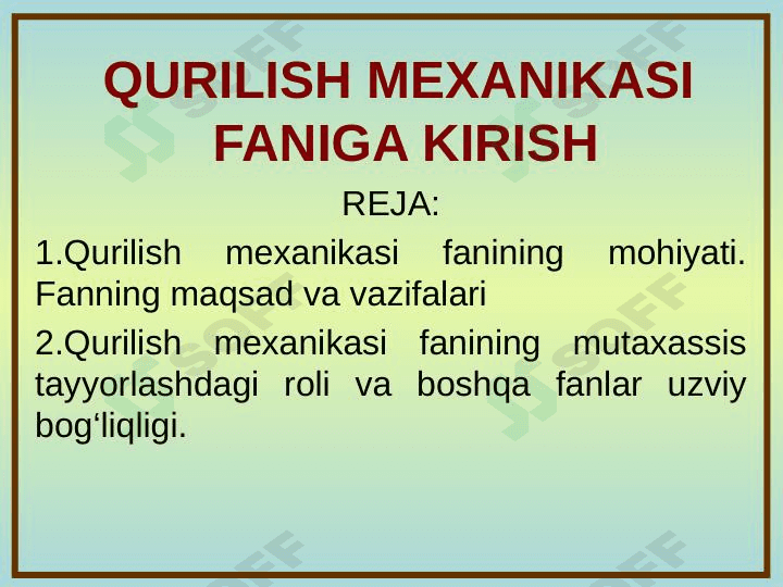 QURILISH MЕXANIKASI FANIGA KIRISH 1