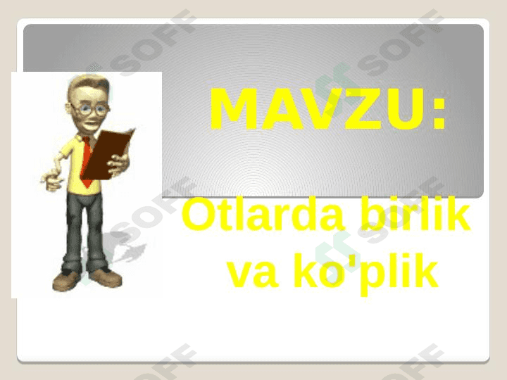 Otlarda birlik va ko'plik 1