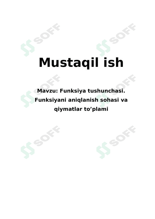 Funksiya tushunchasi. Funksiyani aniqlanish sohasi va qiymatlar to’plami 1