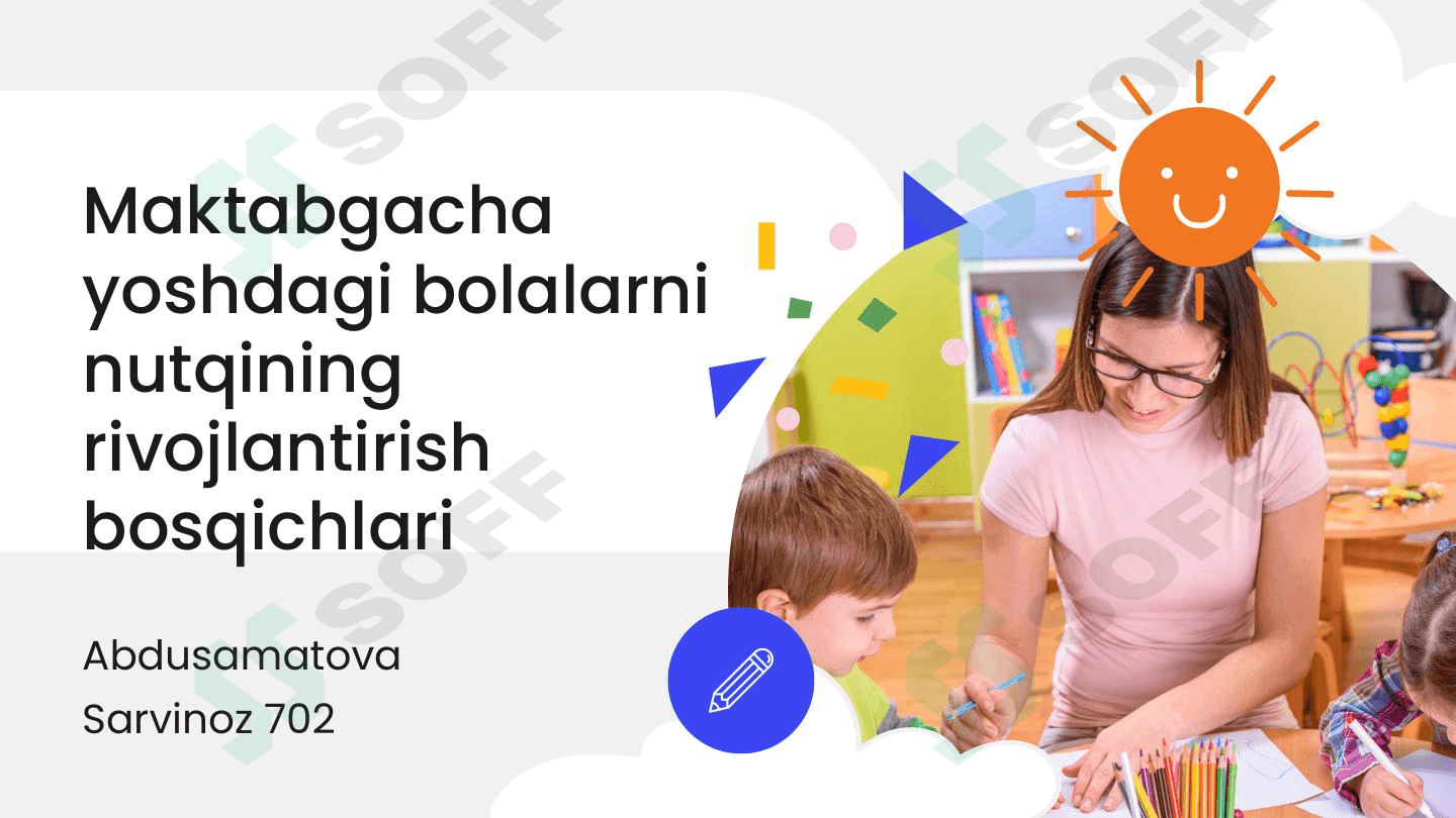 Maktabgacha yoshdagi bolalarni nutqining rivojlanish bosqichlari 1