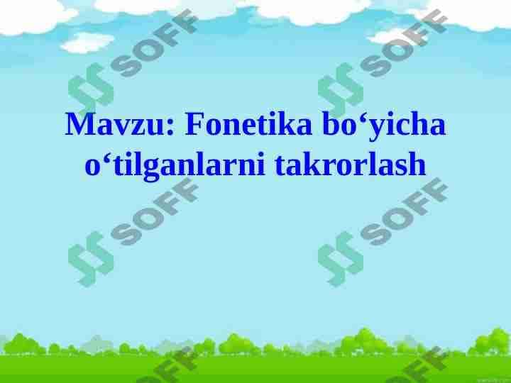Fonetika bo'yicha takrorlash 1