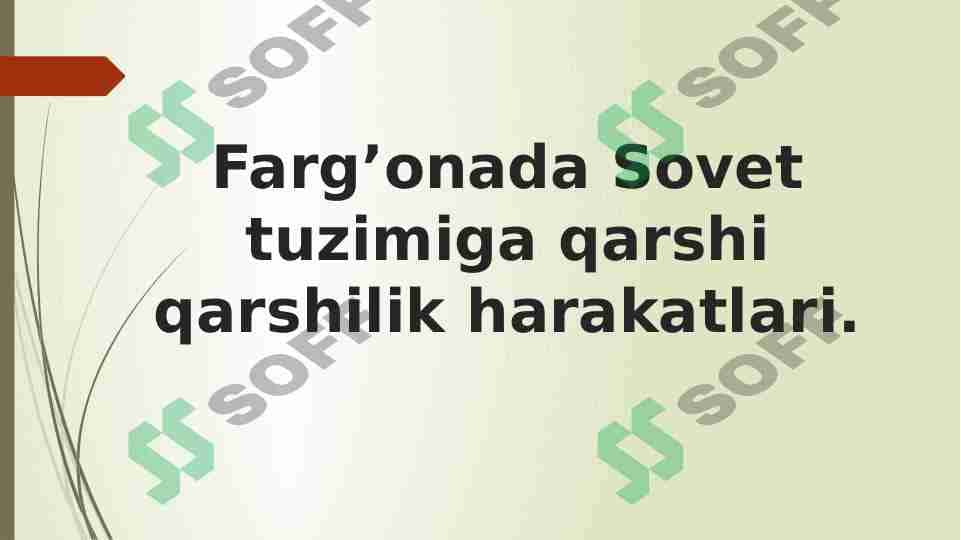 Farg'onada sovet Ittifoqi tizimiga qarshi qarshilik 1
