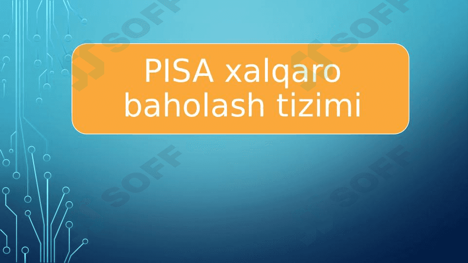 PISA va TIMSS xalqaro baholash tizimlari 1