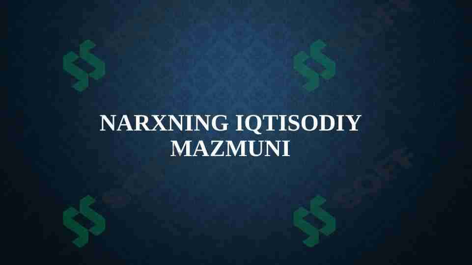 Narxning iqtisodiy mazmuni 1